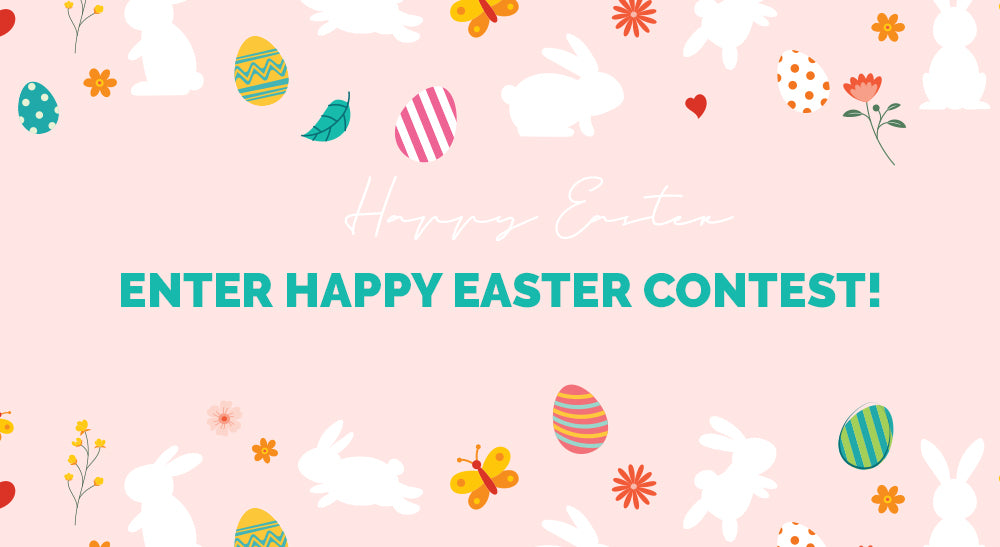 ENTER HAPPY EASTER CONTEST!
